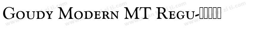 Goudy Modern MT Regu字体转换